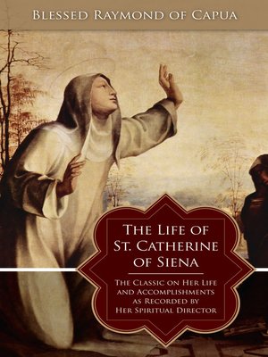 cover image of The Life of St. Catherine of Siena